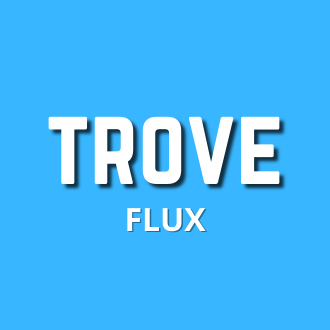 trove flux